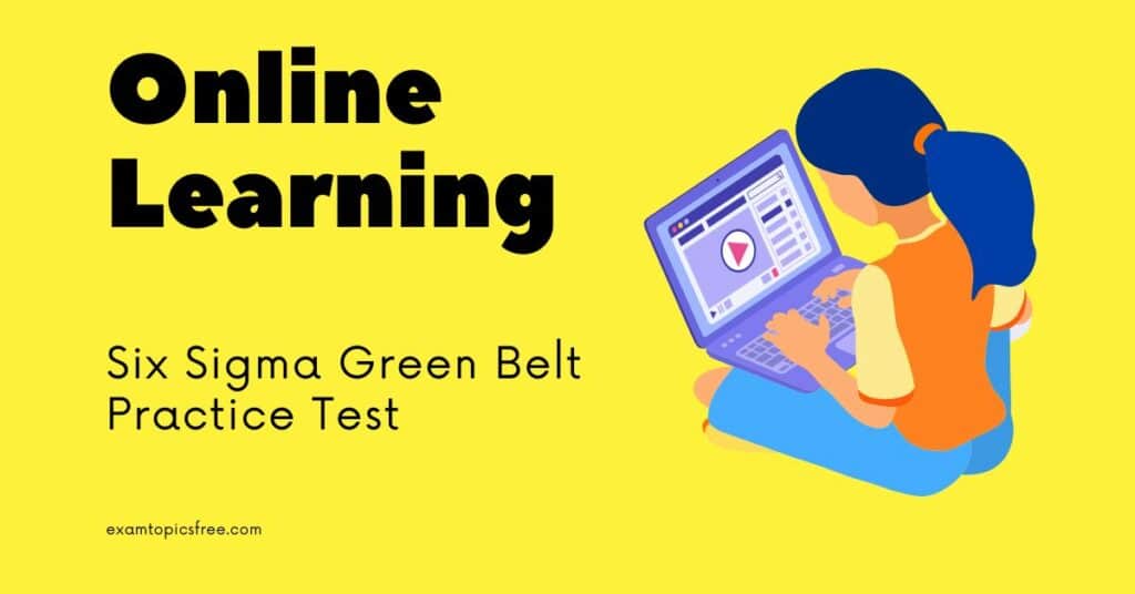 Six Sigma Green Belt Practice Test