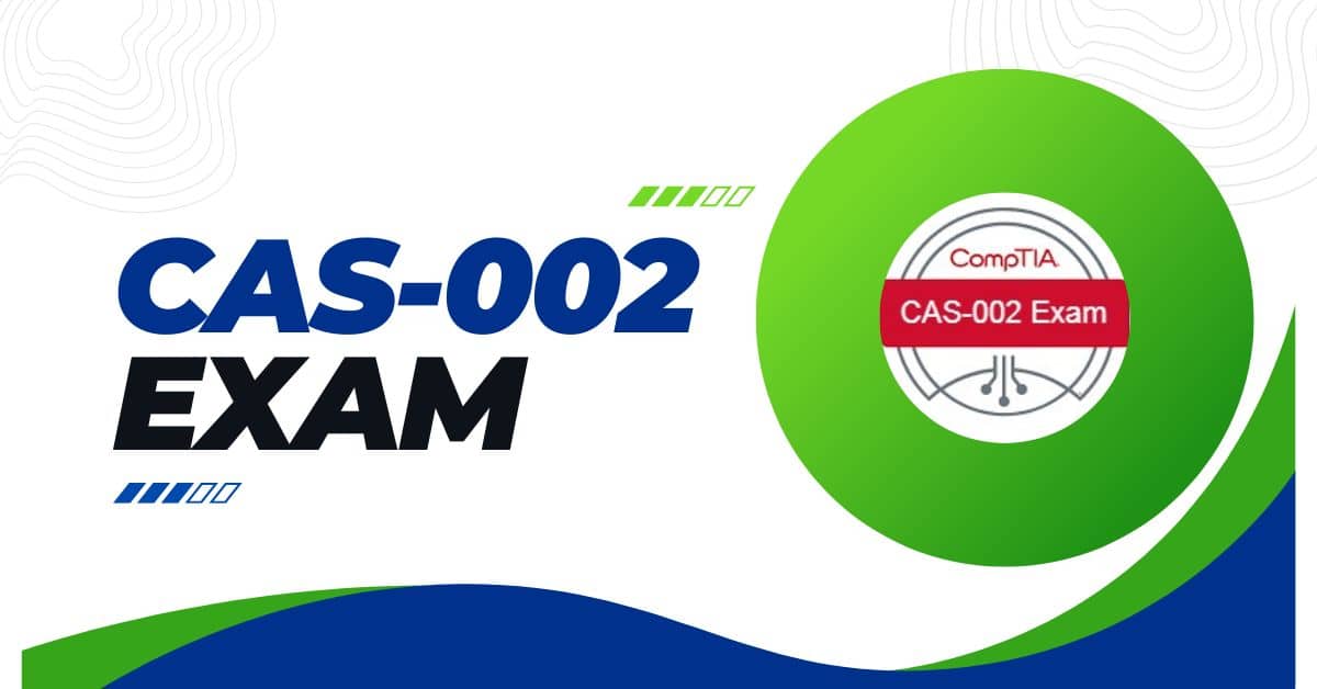 CAS-002 Exam