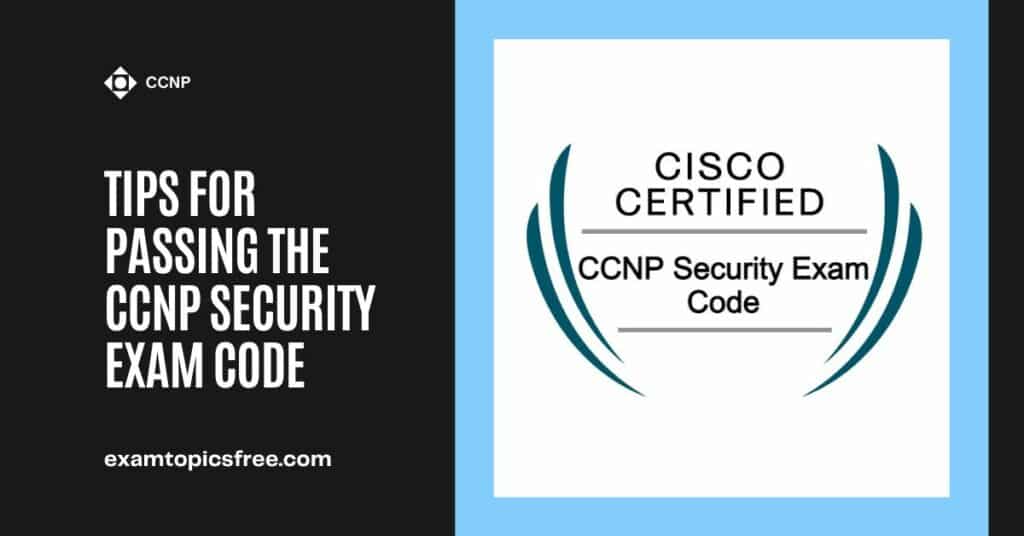 CCNP Security Exam Code
