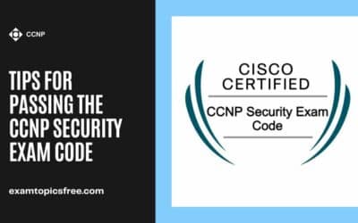 Mastering the CCNP Security Exam Code Can Boost Your Career