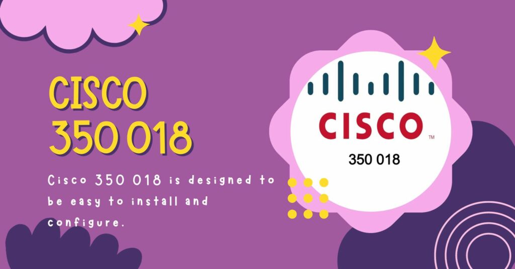 Cisco 350 018