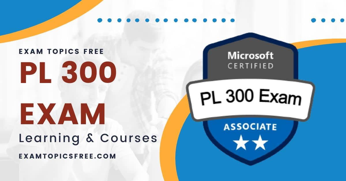 PL 300 Exam