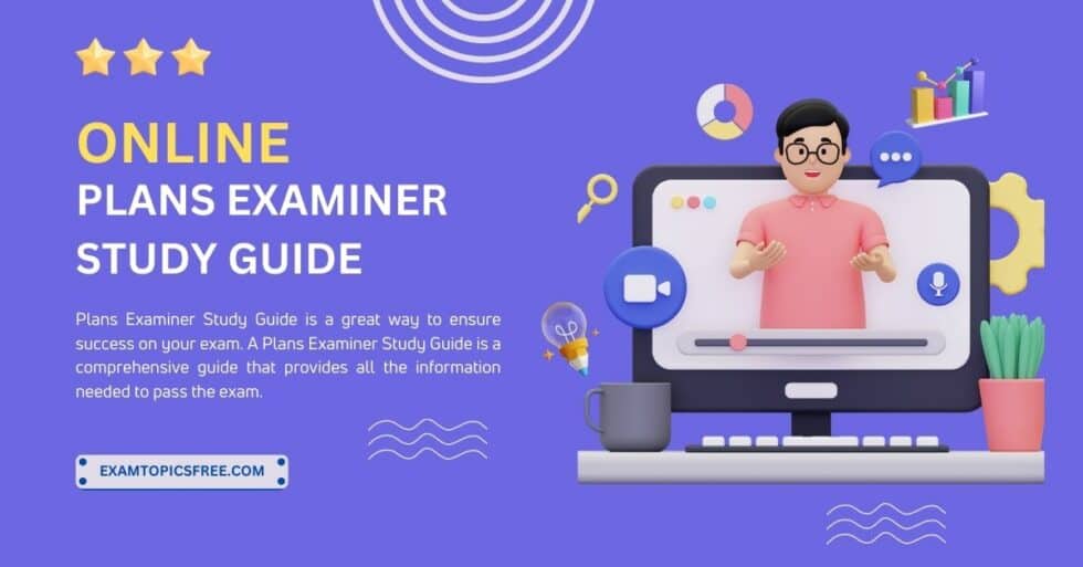 How to Use a Plans Examiner Study Guide to Pass Your Exam