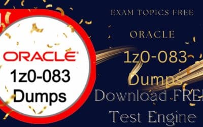 Boost Your Career with 1z0-083 Dumps: An In-depth Analysis