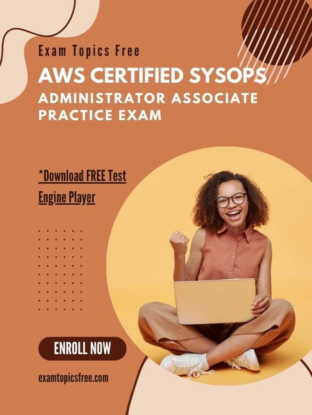 AWS Certified SysOps Administrator Associate Practice Exam