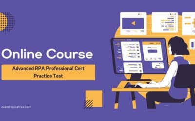 Advanced RPA Professional Cert Practice Test Questions