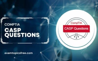CASP Questions A Must-Read Guide for Security Professionals