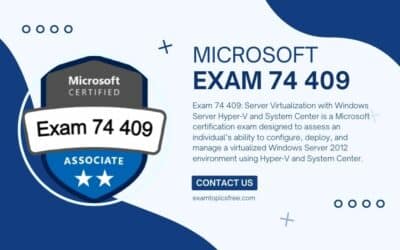 Limited Time to Prepare for Exam 74 409? We Can Help!
