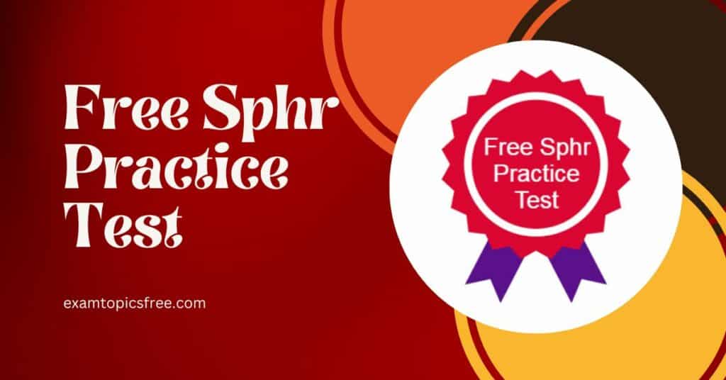 Free Sphr Practice Test