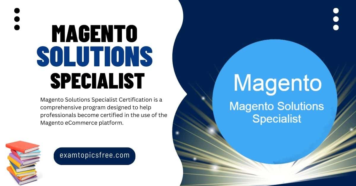 Magento Solutions Specialist