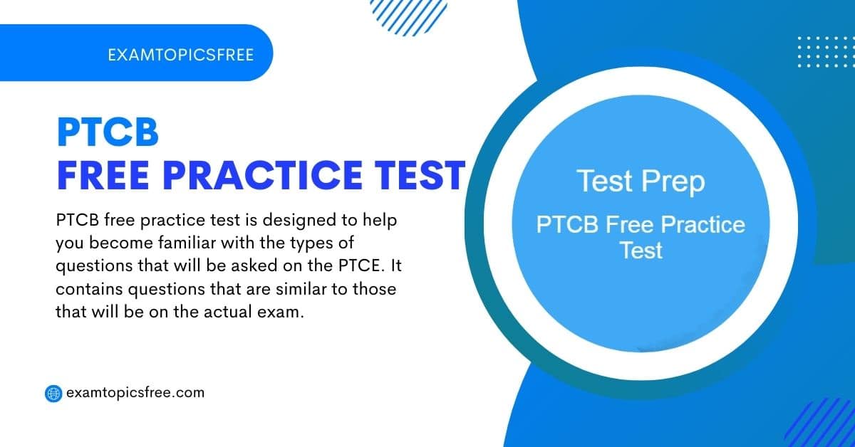 PTCB Free Practice Test to Boost Your Confidence and Score