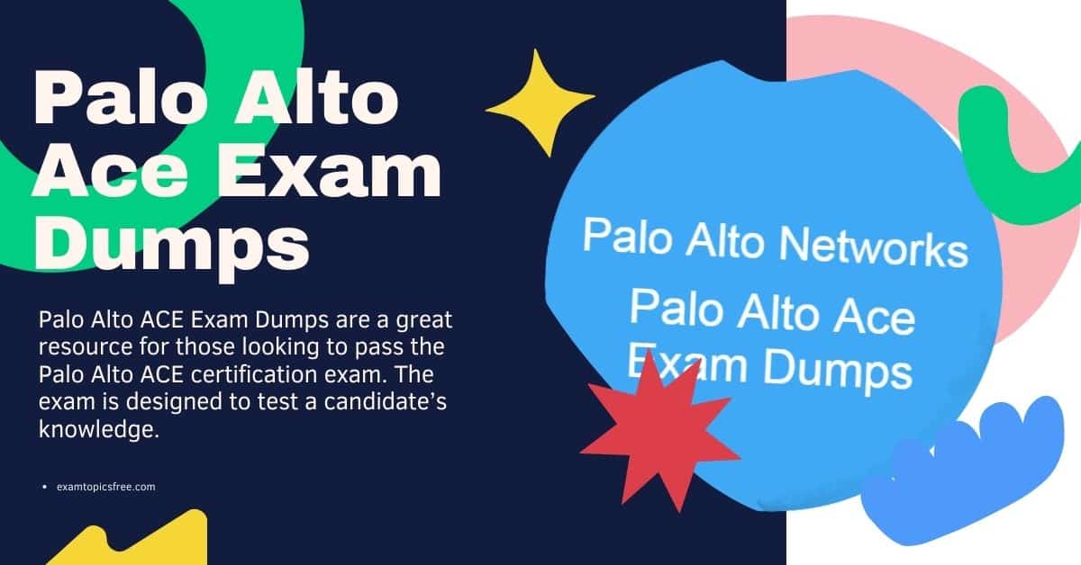 Palo Alto Ace Exam Dumps