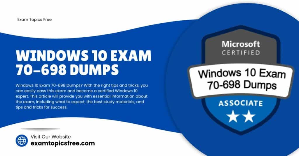 Windows 10 Exam 70-698 Dumps