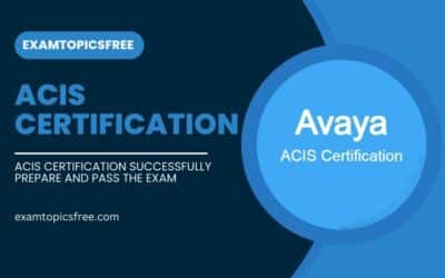 ACIS Certification Successfully Prepare and Pass the Exam