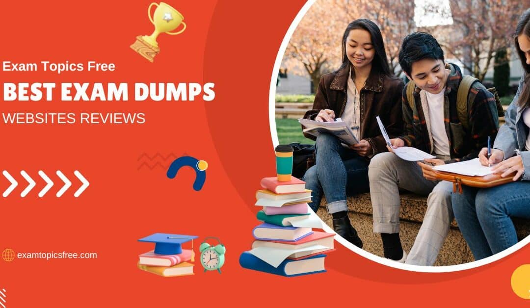Best Exam Dumps Websites Reviews: Update Latest Questions