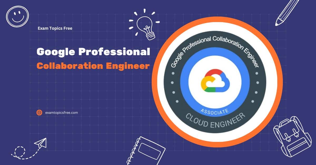 Google Professional Collaboration Engineer