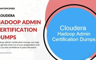 Hadoop Admin Certification Dumps Can Boost Your Career