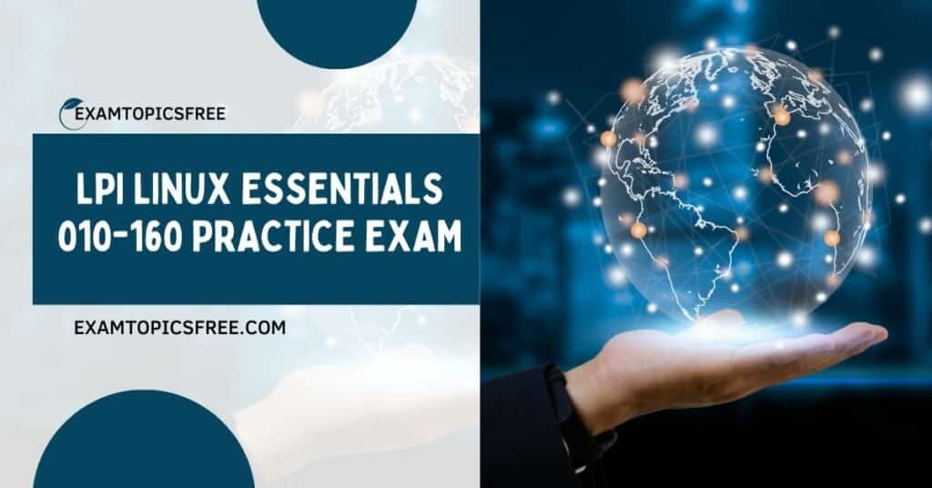 LPI Linux Essentials 010-160 Practice Exam