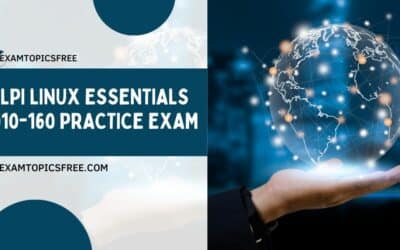 How to Pass the LPI Linux Essentials 010-160 Practice Exam