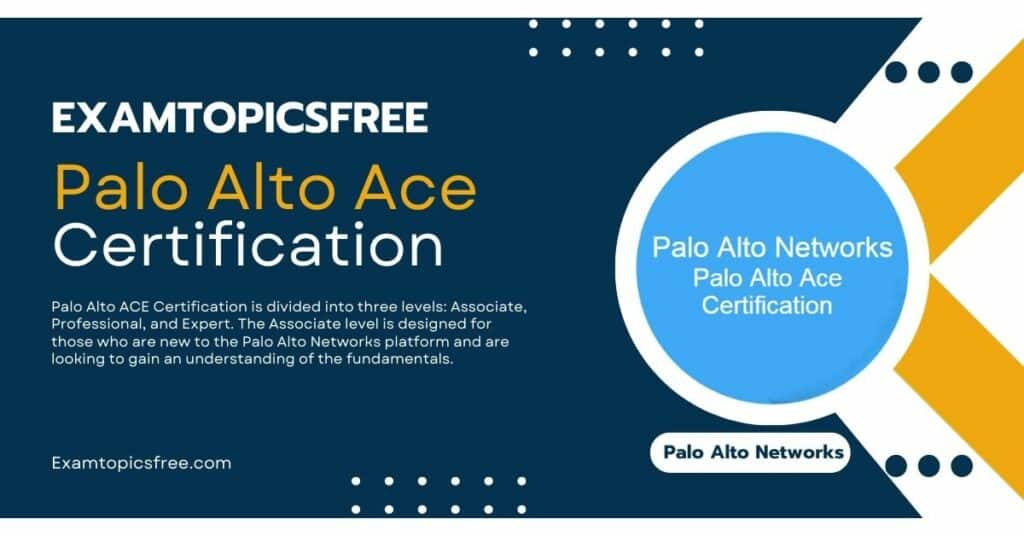 Palo Alto Ace Certification