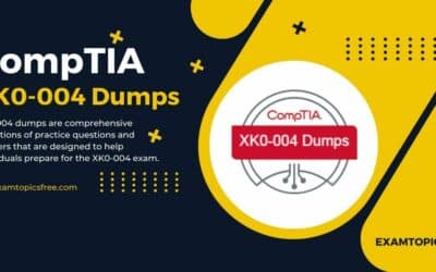 How XK0-004 Dumps Can Elevate Your Skills and Boost Your IT Career