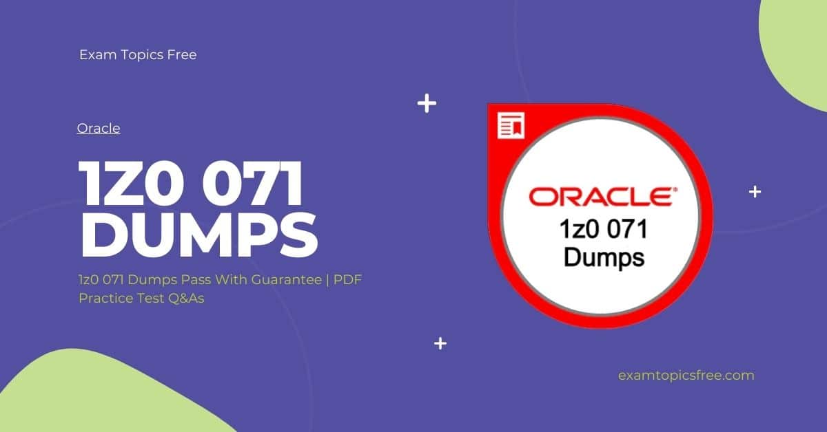 1z0 071 Dumps