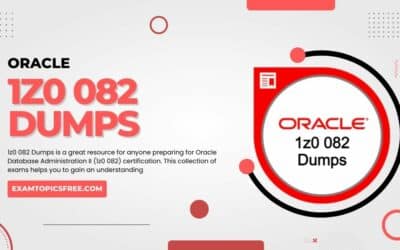 How 1z0 082 Dumps Can Boost Your Oracle Certification