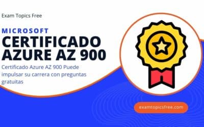 Certificado Azure AZ 900 Puede impulsar su carrera con preguntas gratuitas
