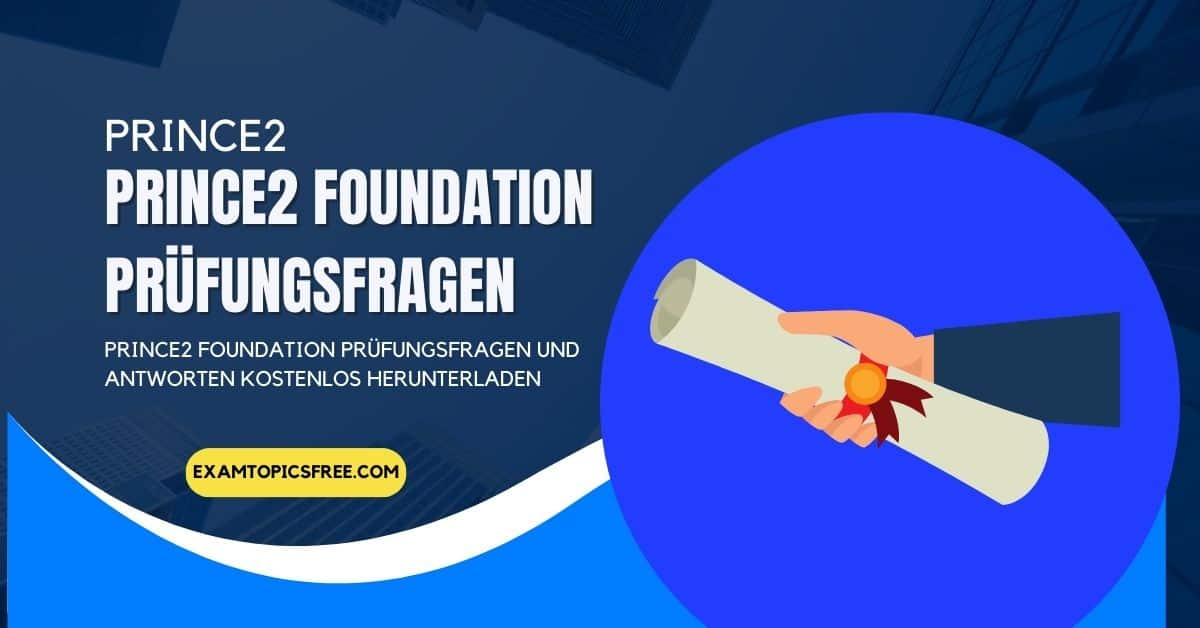 prince2 foundation prüfungsfragen