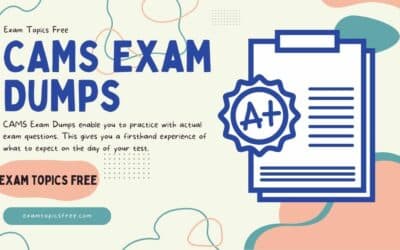 How CAMS Exam Dumps Can Accelerate Your Learning Journey