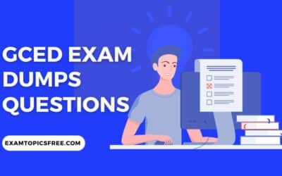 How GCED Exam Dumps is Crucial for Your Free Career Growth
