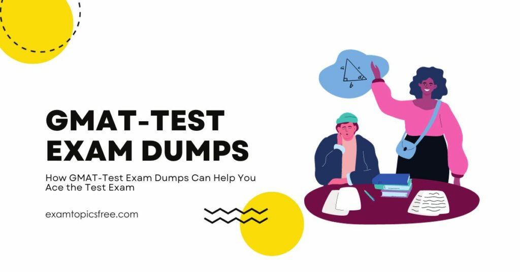 GMAT-Test Exam Dumps