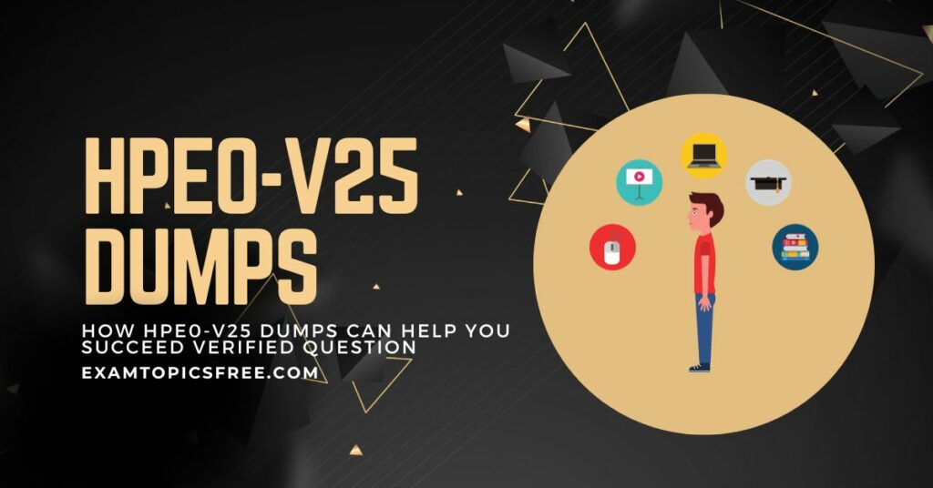 HPE0-V25 Dumps