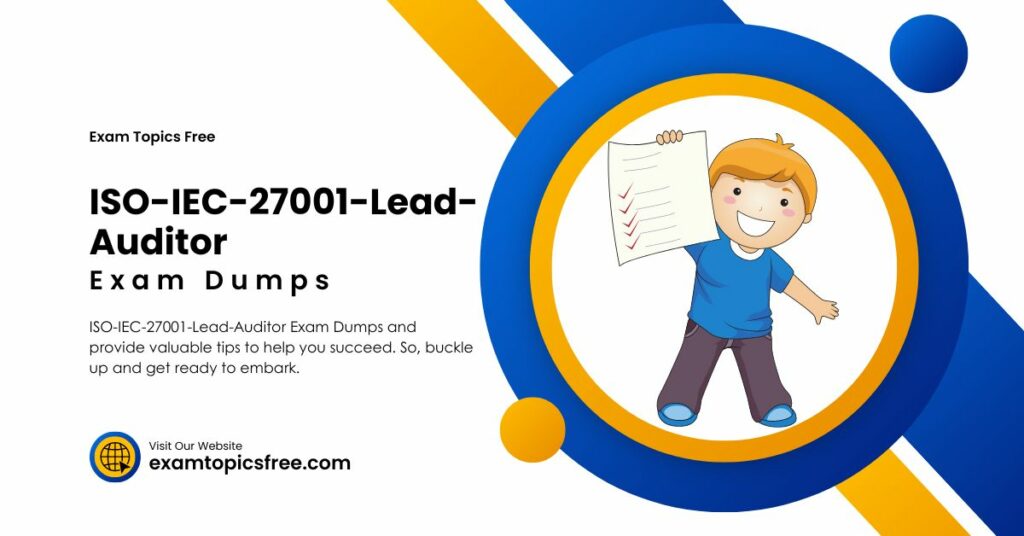 ISO-IEC-27001-Lead-Auditor Exam Dumps