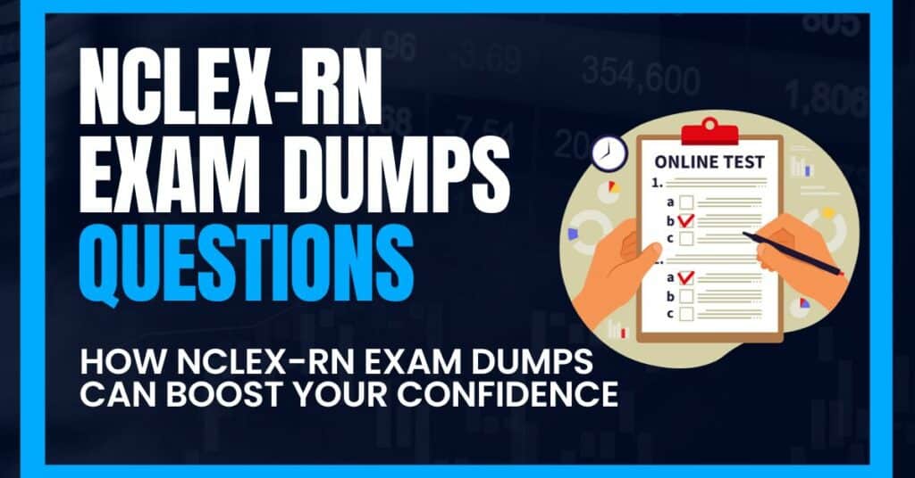 NCLEX-RN Exam Dumps