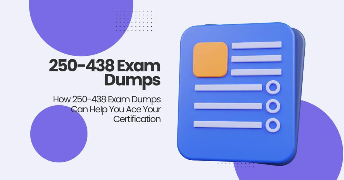 250-438 Exam Dumps