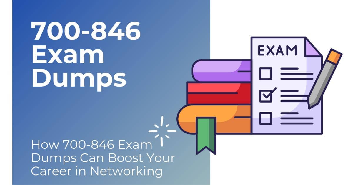 700-846 Exam Dumps