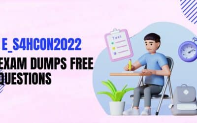 How E_S4HCON2022 Exam Dumps Can Help You Ace Your Certification