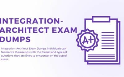 How Integration-Architect Exam Dumps Can Boost Your Career