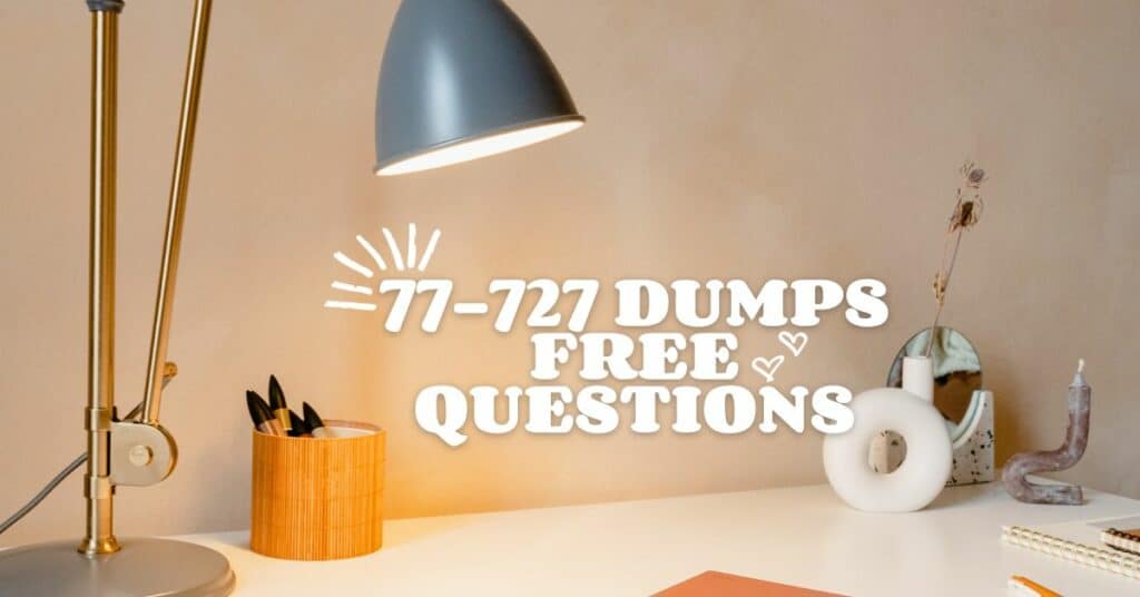 77-727 Dumps