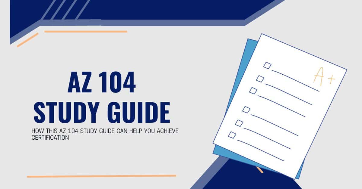 AZ 104 Study Guide