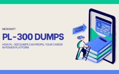 How PL-300 Dumps Can Propel Your Career in Power Platform
