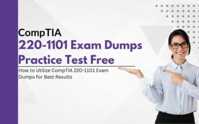 Top-Quality CompTIA 220-1101 Exam Dumps Practice Test for Your Success Questions