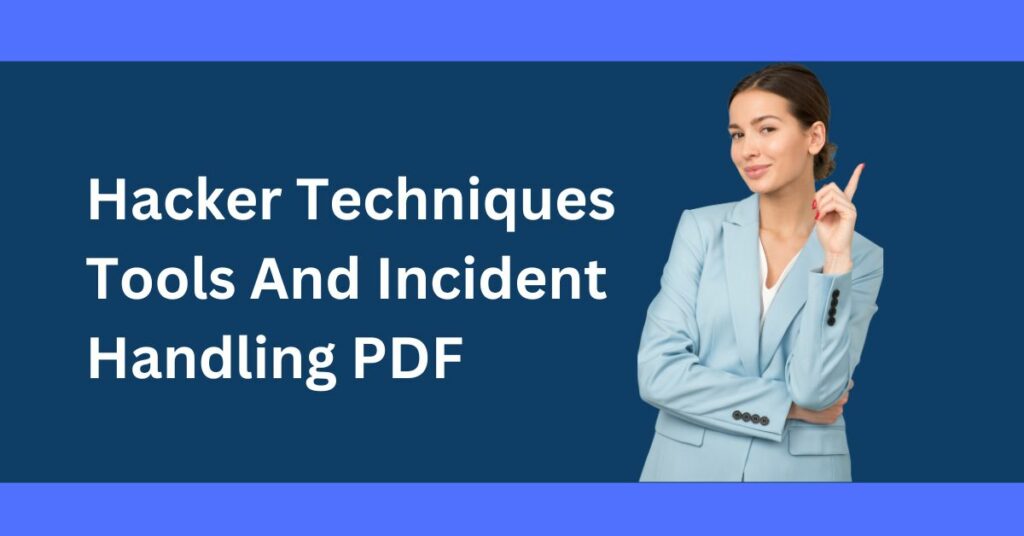 Hacker Techniques Tools And Incident Handling PDF