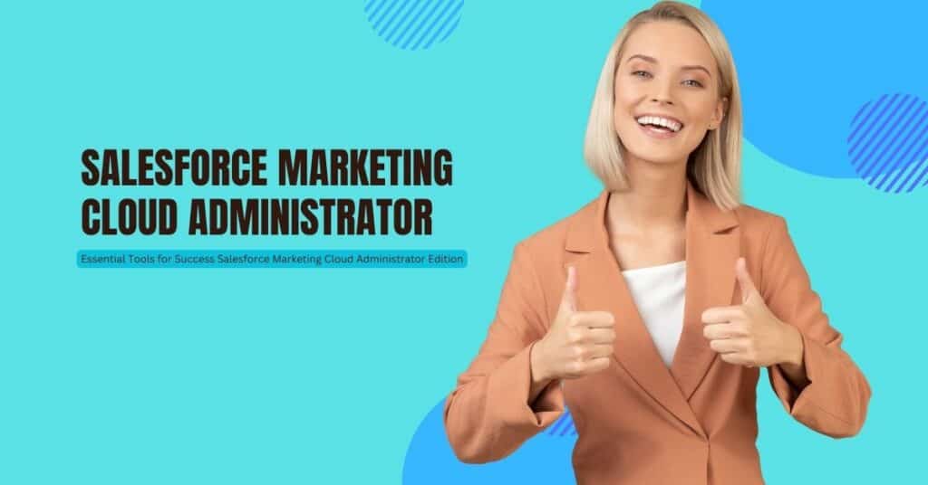 Salesforce Marketing Cloud Administrator