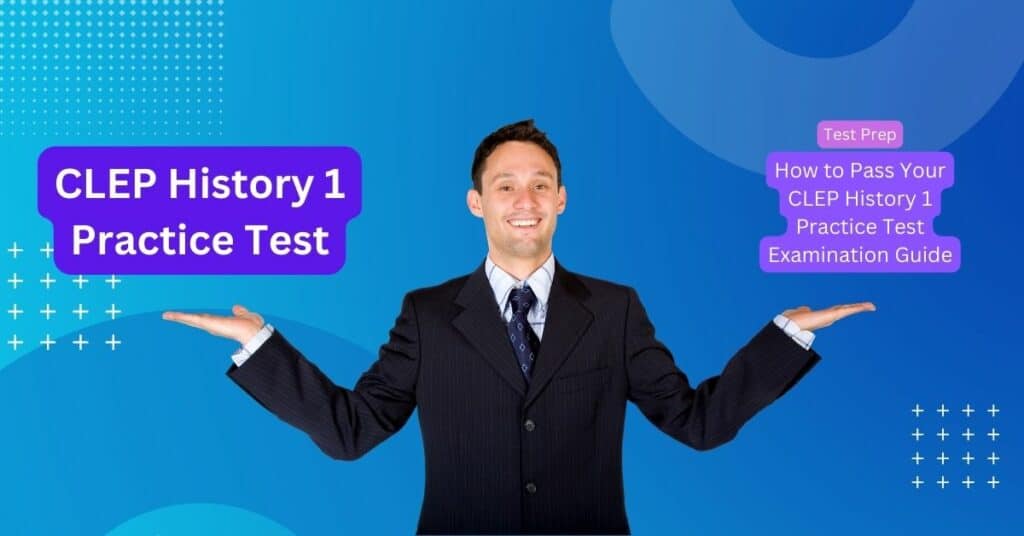 CLEP History 1 Practice Test
