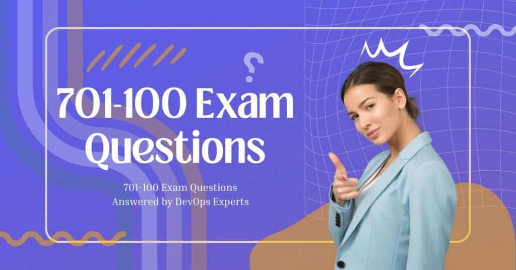 701-100 Exam Questions