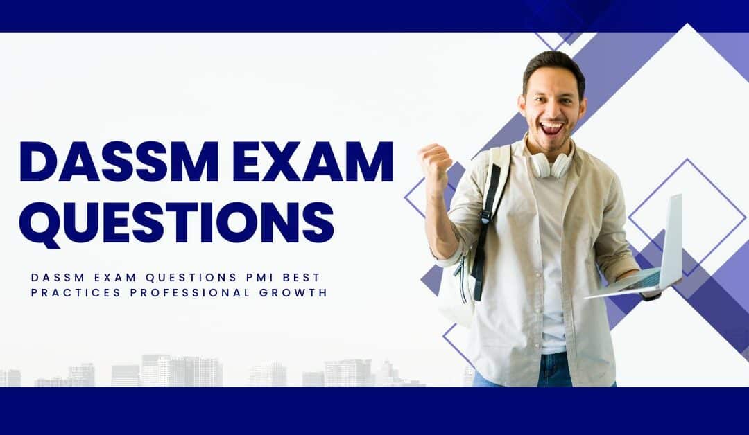Achieve Excellence with PMI Verified DASSM Exam Dumps