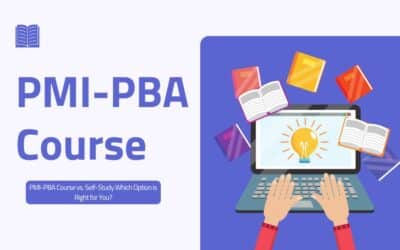 Accelerated PMI-PBA Prep Course Get Certified in Less Time