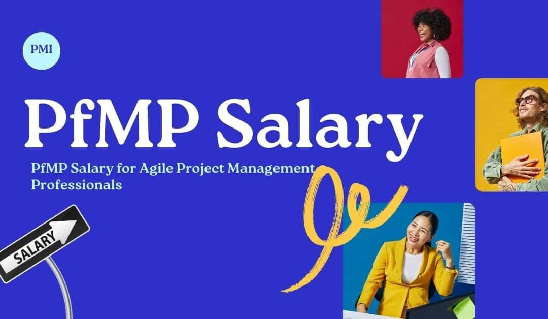 PfMP Salary Achieve Financial Security with This PMI Certification